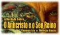 O Anticristo trará paz ou guerra?